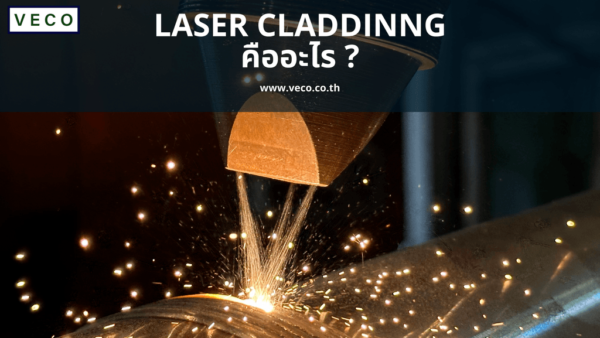 Laser cladding